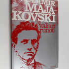 Vladimir Majakovski : Valitut runot ; Kuinka säkeitä valm... - pikkukuva 1