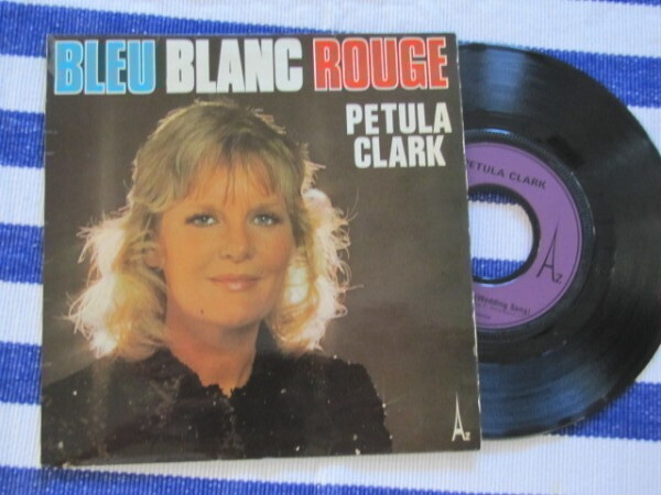 Petula Clark bleu blanc rouge 7 45 ranska 1973