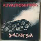 (LP) Alivaltiosihteeri - Yeah Baby Yeah - pikkukuva 1