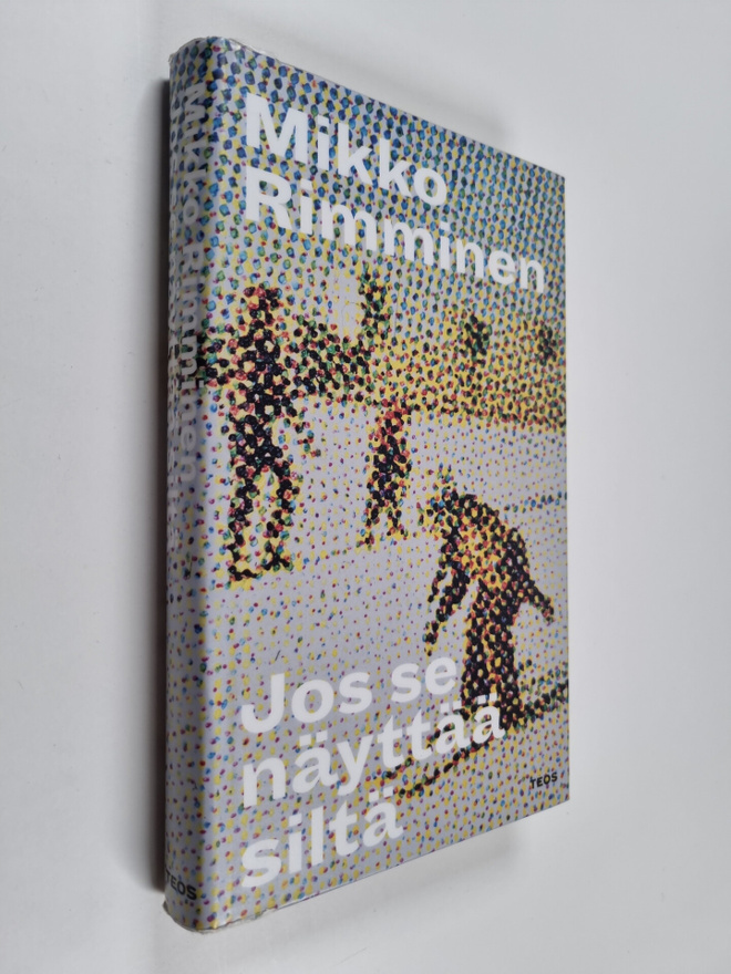 Mikko Rimminen : Jos se näyttää siltä