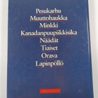 Pohjoiset havumetsät : pesukarhu, muuttohaukka, minkki, k... - pikkukuva 2