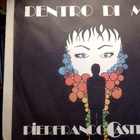 PIERFRANCO CASTELLI :: DENTRO DI ME : VINYYLI TEST  RARE 7" - pikkukuva 1