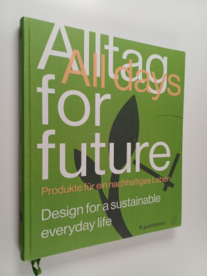 Chris van Uffelen : Alltag for Future - All Days for Futu...