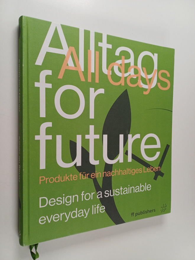 Chris van Uffelen : Alltag for Future - All Days for Futu...