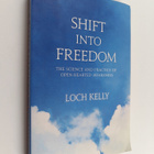 Loch Kelly : Shift Into Freedom - The Science and Practic... - pikkukuva 1