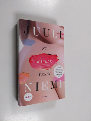 Juuli Niemi : Et kävele yksin