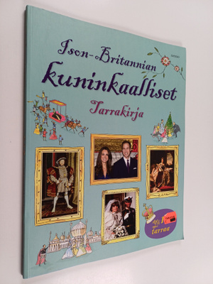Sarah Courtauld : Ison-Britannian kuninkaalliset : tarrak...