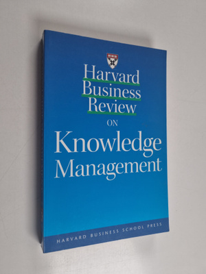 Harvard business review on knowledge management