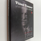 Väinö Tanner : Unohdetut päiväkirjat 1943-1944 - pikkukuva 1