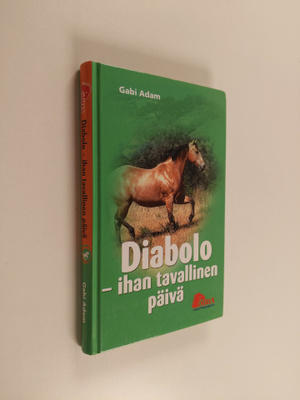 Gabi Adam : Diabolo : ihan tavallinen päivä