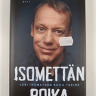 Soili Pohjalainen : Isomettän poika : Jari Isometsän koko... - pikkukuva 1