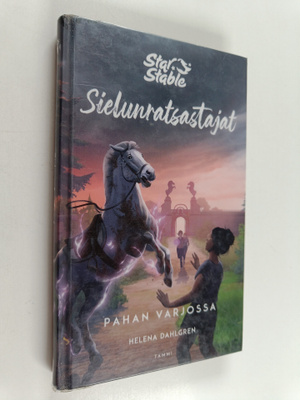 Helena Dahlgren : Star Stable : Sielunratsastajat #4 : Pa...