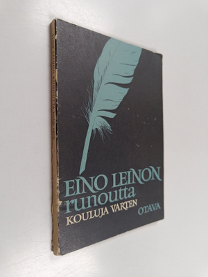 Eino Leino : Eino Leinon runoutta kouluja varten