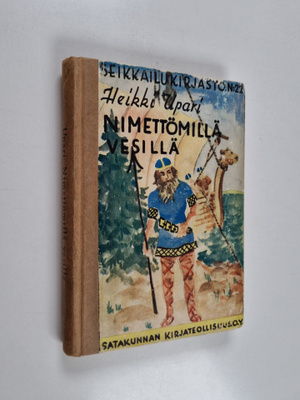 Heikki Upari : Nimettömillä vesillä