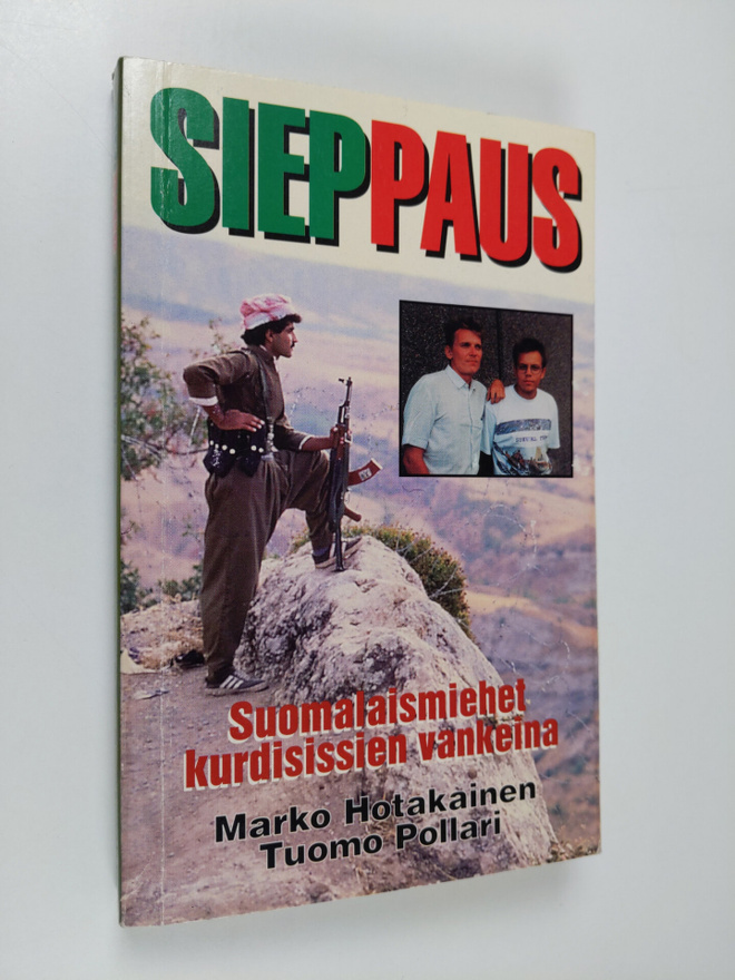 Jukka Mäkinen : Sieppaus : suomalaismiehet kurdisissien v...