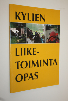 Juha Kuisma : Kylien liiketoiminta -opas : Suomen Kylätoi...