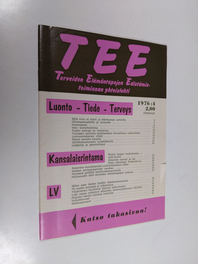 Tee 1976 : 4 : terveiden elämäntapojen edistämistoiminnan...