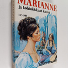 Juliette Benzoni : Marianne ja kohtalokkaat kasvot - pikkukuva 1