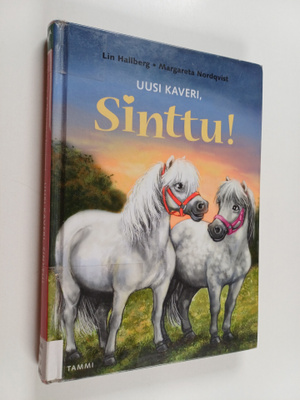 Lin Hallberg : Uusi kaveri, Sinttu!