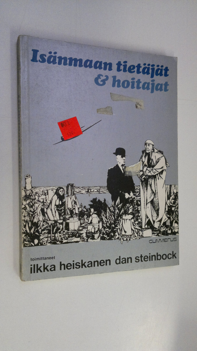 Ilkka ym. (toim.) Heiskanen : Isänmaan tietäjät & hoitajat