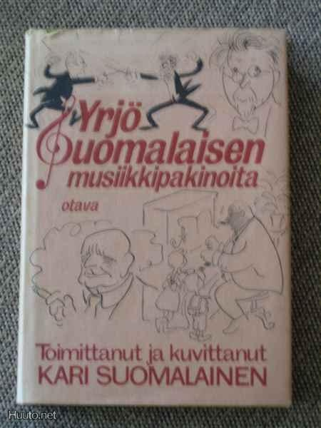 YRJÖ SUOMALAISEN MUSIIKKIPAKINOITA, kuvittanut KARI