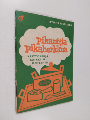 Pikanttia pikaherkkua