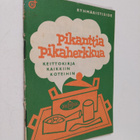 Pikanttia pikaherkkua - pikkukuva 1