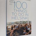 Katja Panzar : 100 things to do in Helsinki - Hundred thi... - pikkukuva 1
