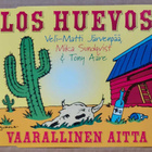 LOS HUEVOS: Vaarallinen Aitta – yhden biisin CD-single 1997 - pikkukuva 1