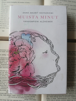 Anne-Maarit Koivuniemi - Muista minut (sid.)