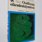Pirkko K. Koskinen : Osallisena oikeudenkäynnissä - pikkukuva 1