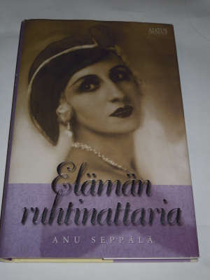 Anu Seppälä : Elämän ruhtinattaria
