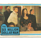 Purkkakuva THE SIX MILLION DOLLAR MAN Purukumikuva - pikkukuva 1