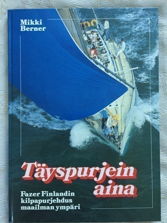Mikki Berner: Täyspurjein aina (Huom! nimikirjoitus)