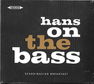 HANS ON THE BASS : Scandinavian breakfast