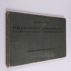 Martti Hela : Koraalinsoiton valmennuskirja = Koralspelni... - pikkukuva 1