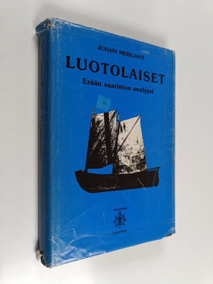Juhani Merilahti : Luotolaiset : saaristolais- ja luotsir...
