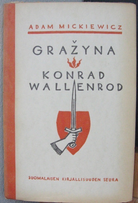 Adam Mickiewicz: Gražyna - Konrad Wallenrod, SKS 1930. 138 s
