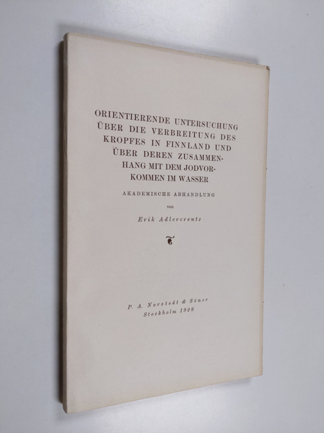 Erik Adlercreutz : Orientierende Untersuchung uber die Ve...