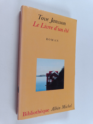 Tove Jansson : Le livre d'un ete