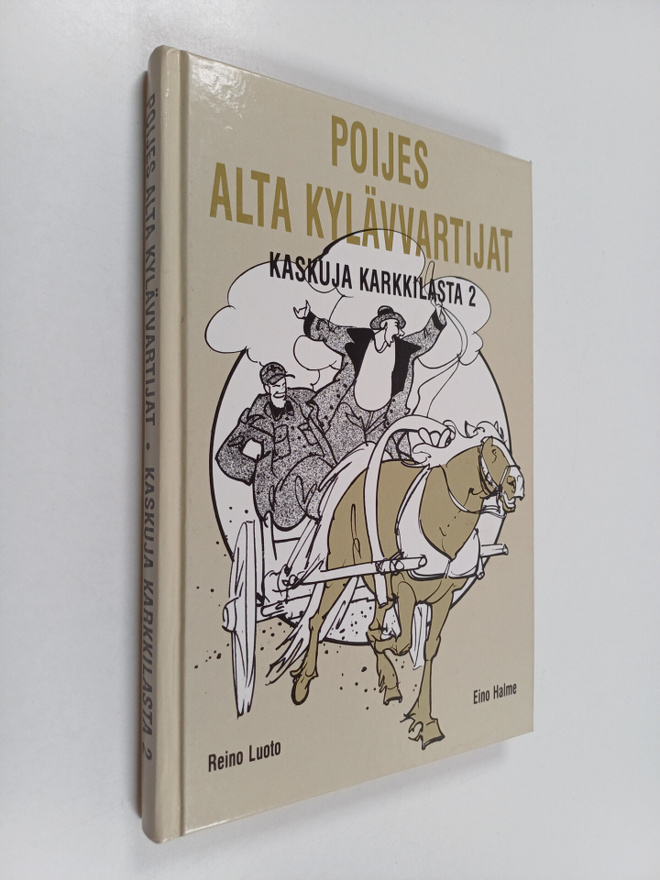 Kaskuja Karkkilasta 2 : Poijes alta kylävvartijat