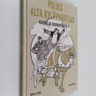 Kaskuja Karkkilasta 2 : Poijes alta kylävvartijat - pikkukuva 1