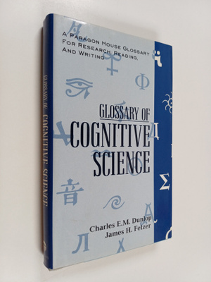 Charles E. M. Dunlop : Glossary of cognitive science