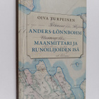 Oiva Turpeinen : Anders Lönnbohm : maanmittari ja runoili... - pikkukuva 1