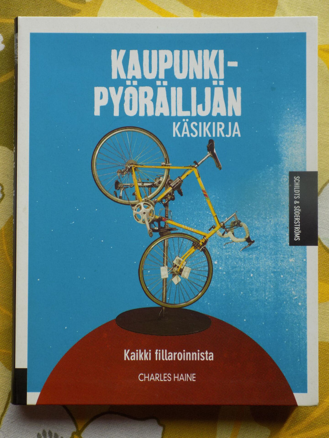 Charles Haine:  KAUPUNKIPYÖRÄILIJÄN KÄSIKIRJA