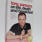 Tony Parsons : Tony Parsons on Life, Death and Breakfast - pikkukuva 1