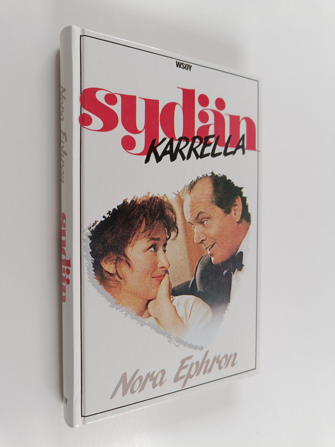 Nora Ephron : Sydän karrella