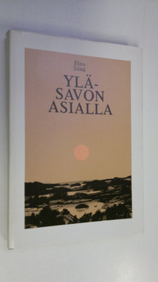 Ylä-Savon asialla