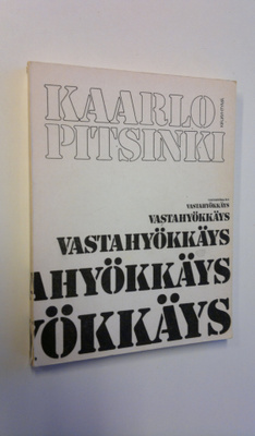 Kaarlo Pitsinki : Vastahyökkäys : rikollinen mielikuvitus...