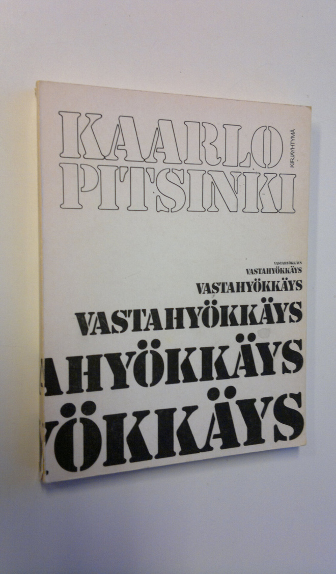Kaarlo Pitsinki : Vastahyökkäys : rikollinen mielikuvitus...